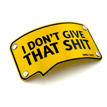 Blaszka I DON’T GIVE… yellow