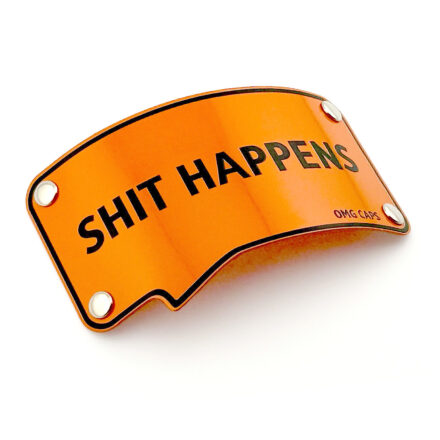 Blaszka SHIT HAPPENS orange